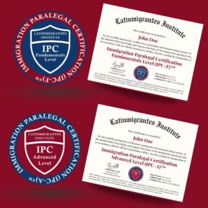 Immigration Paralegal Certification Bundle – Fundamentals & Advanced Level (IPC-F™ + IPC-A™)